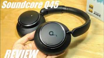 REVIEW: Soundcore Space Q45 - HiFI Adaptive ANC Noise Cancelling Headphones!