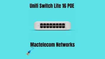 Unifi Switch Lite 16 POE