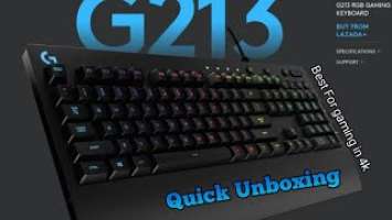 Logitech G213 Quick Unboxing |Best Gaming Keyboard Under 4k|