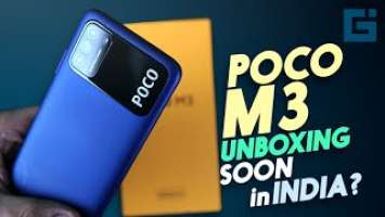 POCO M3 Unboxing, Hands on | Launching soon in India?