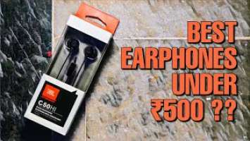 JBL C50Hi • Unboxing and Review • Best earphones under ₹500 ? | TTC • Day #88