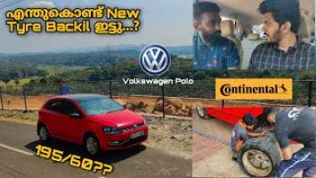 New tyres for my Polo | Continental Ultracontact 195/60 | Volkswagen Polo Tyre upgrade | Malayalam