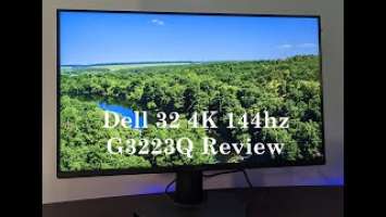 Dell G3223Q 32" 4k 144hz Monitor Review