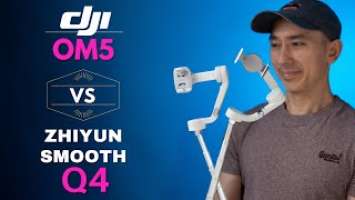 DJI OM5 vs ZHIYUN SMOOTH Q4: Comparing Features and Specs