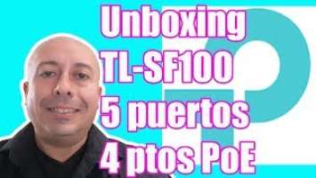 Unboxing switch TP LINK TL SF1005P de 5 puertos 10 100 con 4 puertos PoE