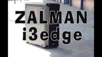 ZALMAN I3 EDGE