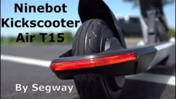 Ninebot Kickscooter Air T15 by Segway - NOW ON KICKSTARTER | Save 24% Now!