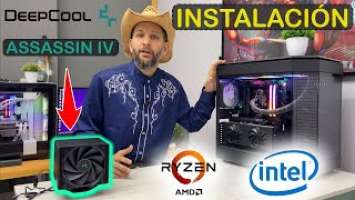 Instalación y TEST DeepCool ASSASSIN IV | AMD INTEL |