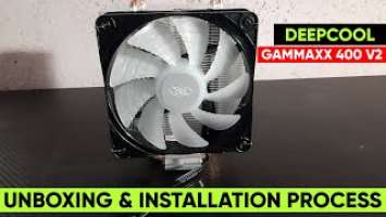 UNBOXING & INSTALLATION PROCESS DEEPCOOL GAMMAXX 400 V2 Blue LED air CPU Cooler