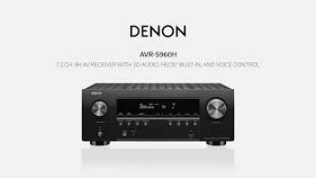 Denon — Introducing the AVR-S960H