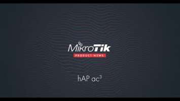 MikroTik: Product News hAP ac3