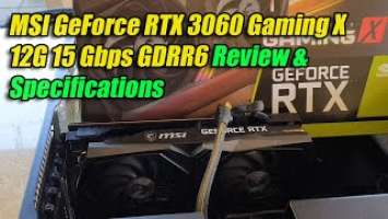 MSI GeForce RTX 3060 Gaming X 12G 15 Gbps GDRR6 Review & Specifications