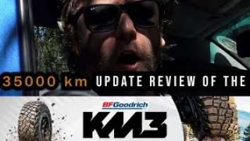 35000 BFGoodrich KM3 Update with A General Progress Report