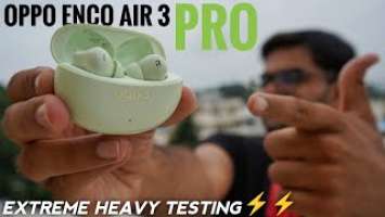 Oppo Enco Air 3 Pro True Wireless Earbuds ⚡⚡ is it Overpriced ??