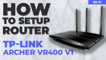 ✅ How to Setup TP-Link Archer VR400 v1