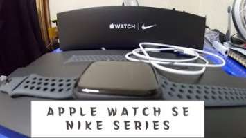 APPLE WATCH SE NIKE SERIES UNBOXING