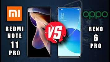 Xiaomi Redmi Note 11 Pro vs Oppo Reno 6 Pro