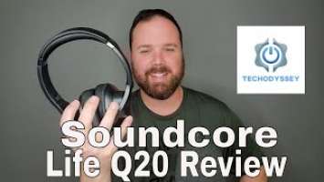 Soundcore Life Q20 Review - Great Noise Cancelling Headphones