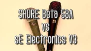 SHURE Beta 58A vs sE Electronics V3 |Comparison by Petros Antoniou