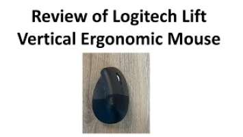 Review of Logitech Lift Vertical Ergonomic Mouse, Wireless Bluetooth, Quiet Clicks, Mac/Windows