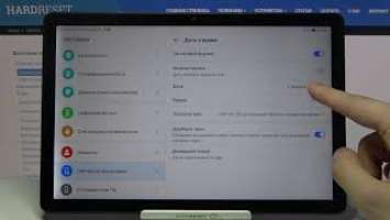 Смена даты и времени на Huawei MatePad T10s / Как на Huawei MatePad T10s поменять время и дату?