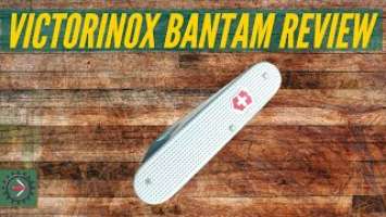 Lightweight EDC Knife - Victorinox Bantam Review