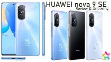 HUAWEI nova 9 SE Review and Unboxing