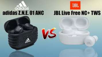 adidas Z.N.E  01 ANC vs JBL Live Free NC+ TWS Comparison