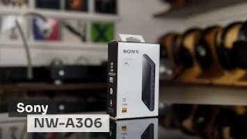 Sony NW-A306 Hi-Res DAP Unboxing