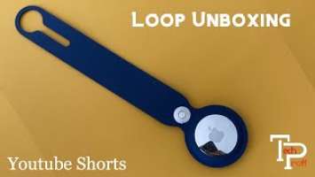 Apple Airtag - loop Unboxing | Tech proff | Tech gadget | Youtube Short