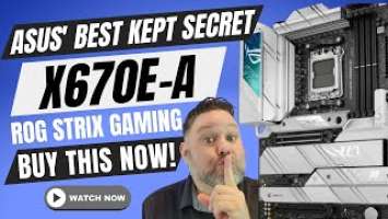 THE BEST x670e Motherboard Value: Asus ROG Strix x670e-A Gaming WiFi