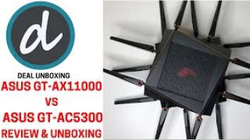 Asus GT-AX11000 WiFi 6 vs GT-AC5300 WiFi 5 Router Review - UNBOXING