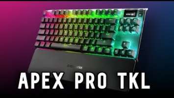 The Best Keyboard In The World!?!? (SteelSeries Apex Pro TKL Review)