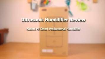 Xiaomi Mi Smart Antibacterial Humidifier Review