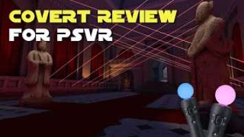 COVERT Review for Playstation VR