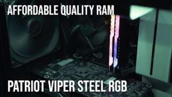 Patriot Viper steel RGB Review. Affordable quality ram for the masses!