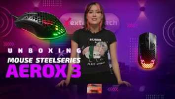 UNBOXING MOUSE STEELSERIES AEROX 3  |  Ericka Rojas