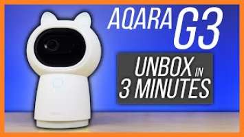 Aqara G3 Camera Hub Unbox In 3 Minutes!