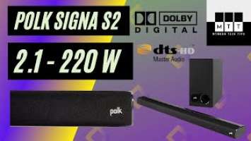 POLK SIGNA S2 SOUNDBAR | DOLBY | DTS | BEST 2.1 SOUND BAR?? | Wireless subwoofer