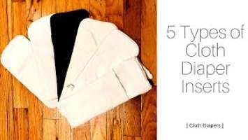 COMPARISON OF 5 TYPES OF CLOTH DIAPER INSERTS | Cloth Diapers