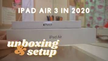 ipad air 3 & apple pencil 1 unboxing in 2020 + setup