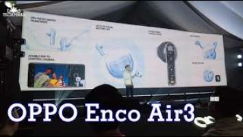 OPPO Enco Air3 Features and Price in the Philippines, Announced!