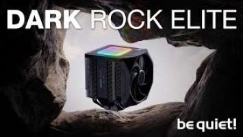 Dark Rock Elite | Peak Performance and Legendary Cooling | be quiet!