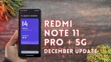 Redmi Note 11 Pro + 5G New Miui 14.0.6.0 Update Review | New Features & Changes | December Update