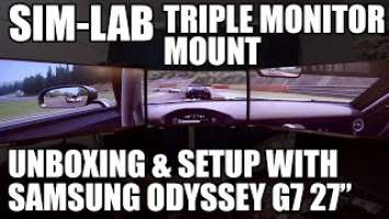 Sim-Lab Triple Monitor Mount with Triple Samsung Odyssey G7 27": Unboxing, Assembly & Demo