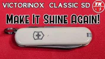 Victorinox Classic SD Pocket Knife Cleanup - Make It Shine Again!