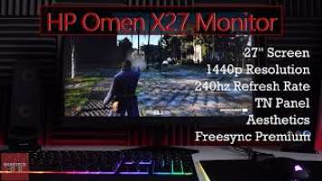 HP Omen X27 240hz TN Gaming Monitor - a joy to use