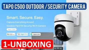 1 Tp-Link Tapo C500 Outdoor Budget Wi-Fi Camera | Home Security Wi-Fi Camera | Unboxing