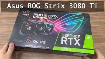 Asus ROG Strix GeForce RTX 3080 Ti OC Edition Unboxing