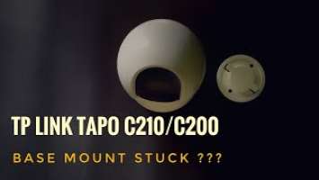 TP Link Tapo C210/C200 - Remove stuck base mount (No tools required)